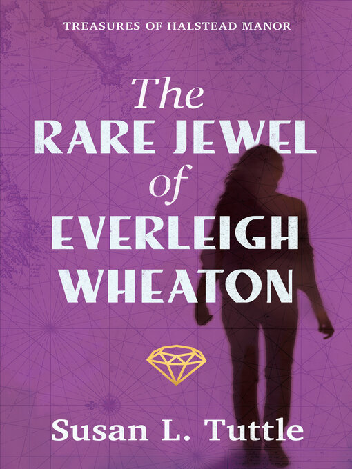 Title details for The Rare Jewel of Everleigh Wheaton by Susan L. Tuttle - Available